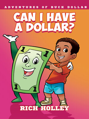 cover image of Can I Have a Dollar?